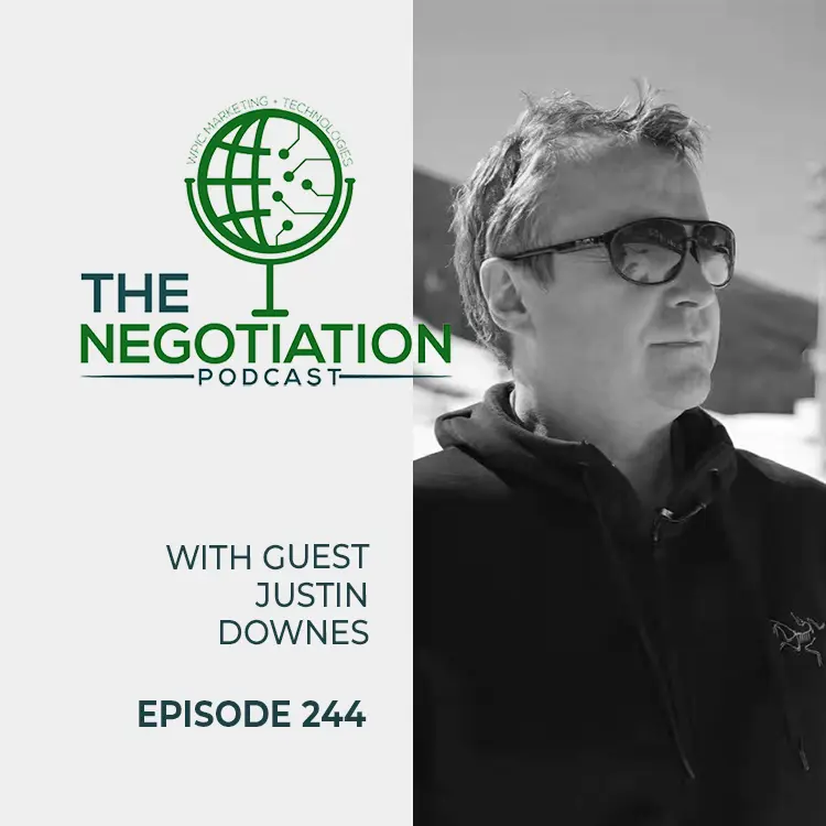 The Negotiation – Justin Downes EP 244 The Negotiation - Justin Downes EP 244